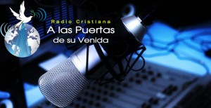 A las Puertas de su Venida Turismo en Chile en Santiago |  Radio evang&eacute;lica desde pto. montt a todo chile, Radio cristiana, radio evang&eacute;lica, radio online